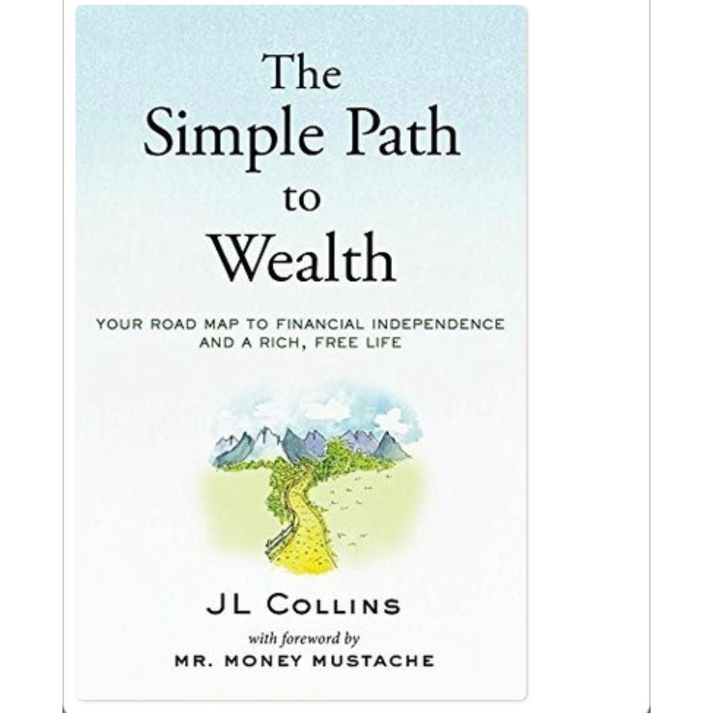 The Simple Path to Wealth JL Collins Paperback Financial Independence Book